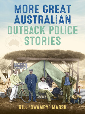 cover image of More Great Australian Outback Police Stories